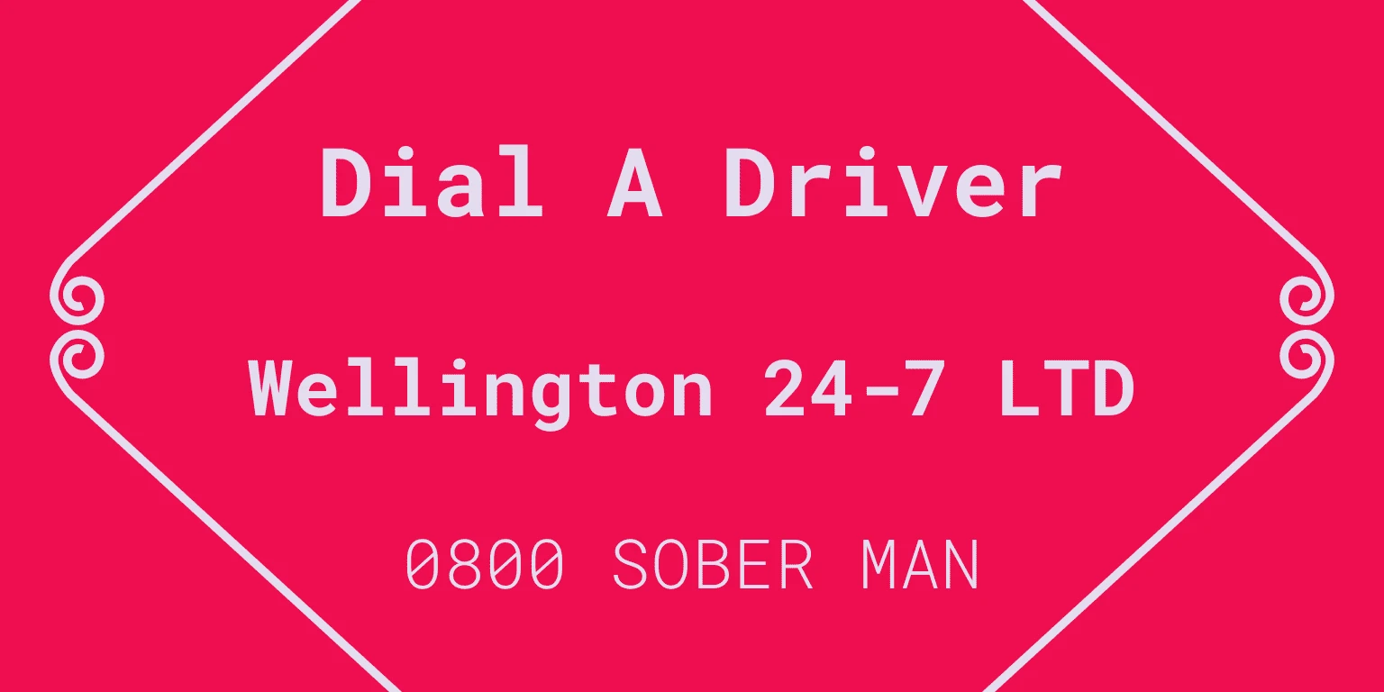 Dial A Driver Wellington 24-7 LTD
